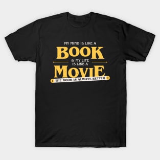 The Book is Always Better T-Shirt